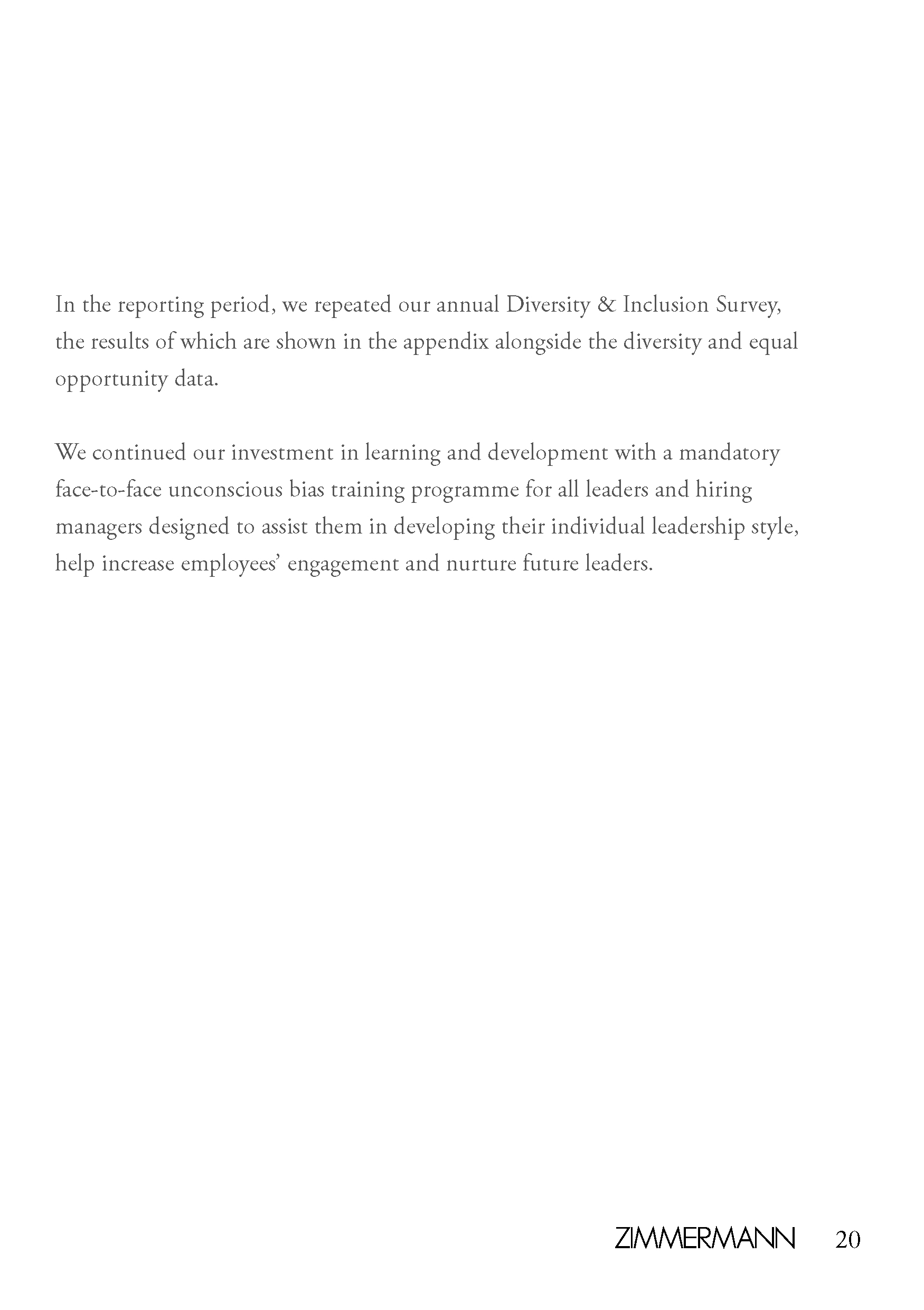 An in-depth report outlining ZIMMERMANNs sustainability progress for 2022.