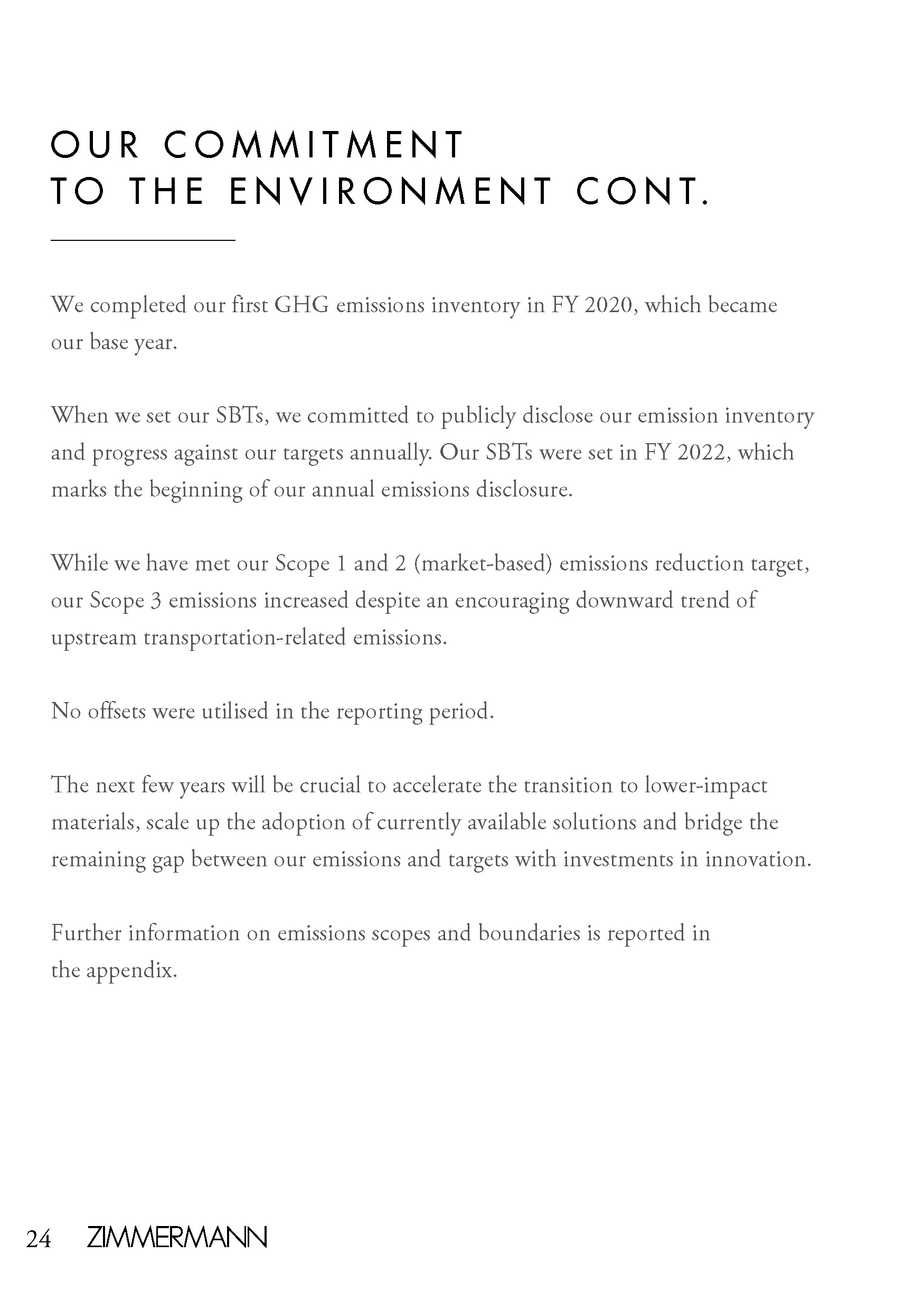 An in-depth report outlining ZIMMERMANNs sustainability progress for 2022.